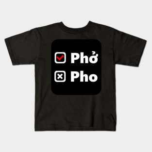 Phở not Pho Kids T-Shirt